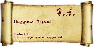 Hugyecz Árpád névjegykártya